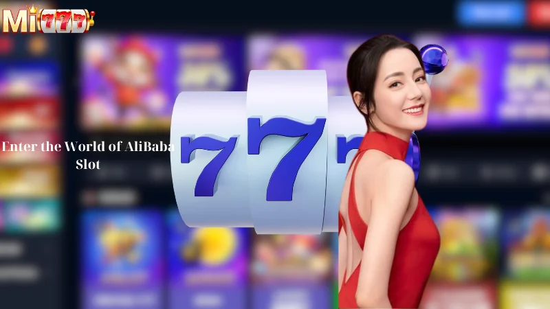 Enter the World of AliBaba Slot