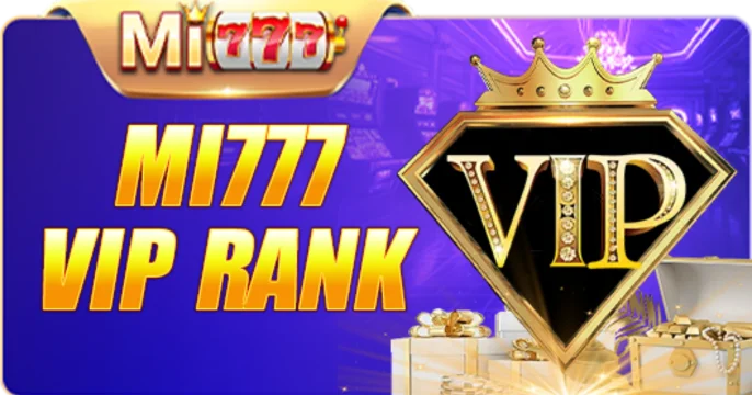 MI777 Vip Level Bonus